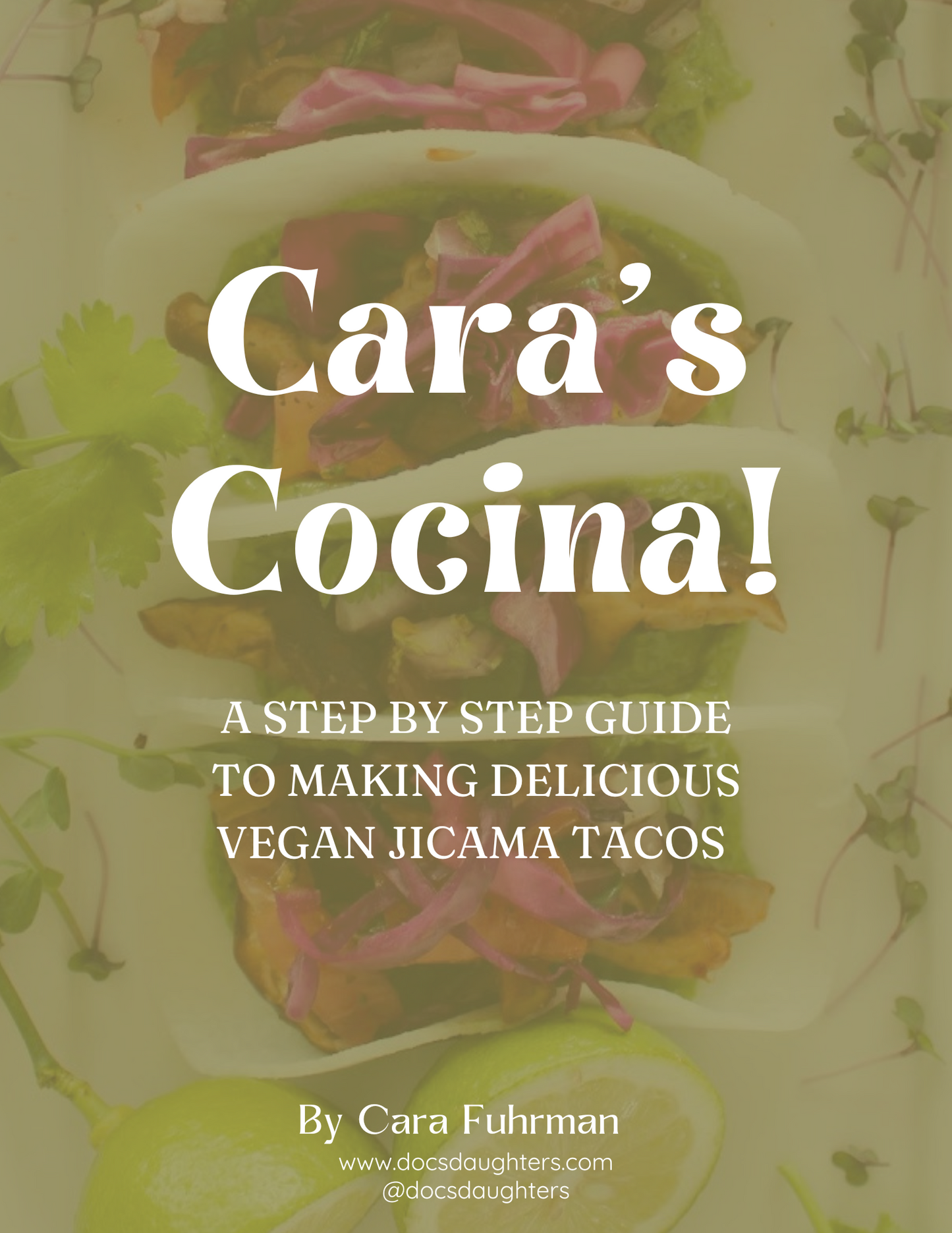 Gluten-Free Mexican Tacos: Plant-Based, Salt & Oil-Free E-Cookbook